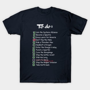 Commander Shepards To-Do List T-Shirt